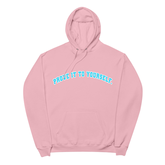 PROVE IT TO YOURSELF UNIVERSITY HOODIE (PINK/SKY BLUE)