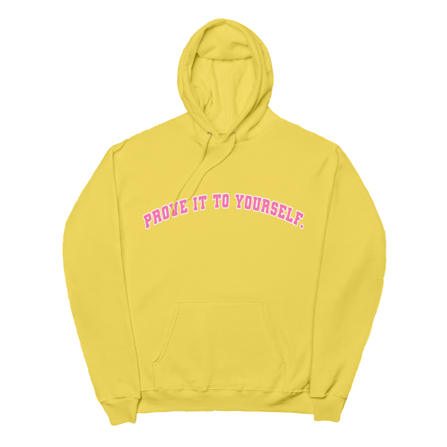 PROVE IT TO YOURSELF UNIVERSITY HOODIE (YELLOW/PINK)